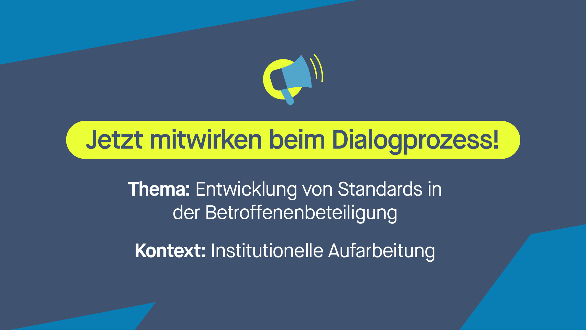 Aufruf an Betroffene zur Mitwirkung an Standards der Beteiligung Betroffener bei Aufarbeitungsprozessen